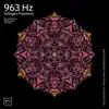 963 Hz Remove Self Limiting Beliefs