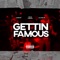 Gettin' Famous (feat. Rio Da Yung Og & Louie Ray) - Allstar JR lyrics