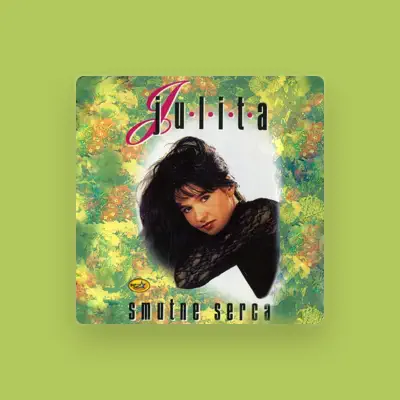 Listen to Julita, watch music videos, read bio, see tour dates & more!