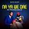 Na Ya We Dae (feat. Willie Jay & Aklass) - Y.O.K 7 lyrics