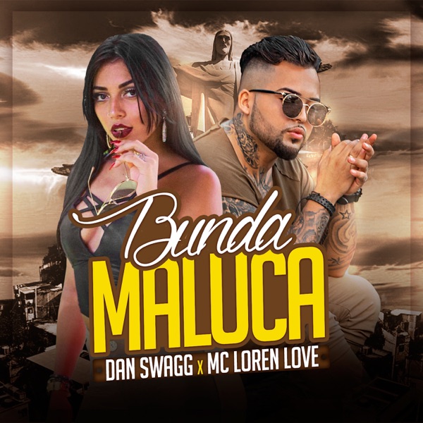 Bunda Maluca (feat. Mc Loren Love)
