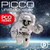 Picco - Unstoppable (PCO Club Edit)
