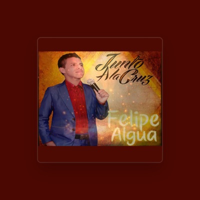Listen to FELIPE ALGUA, watch music videos, read bio, see tour dates & more!