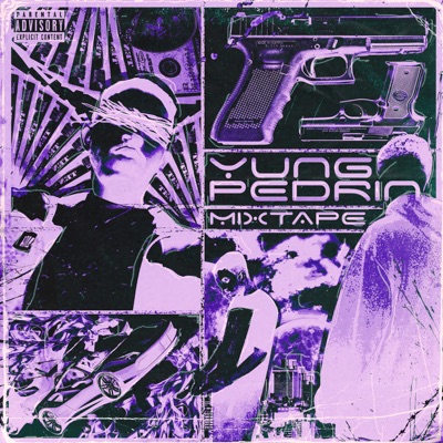 Yung Pedrin Mixtape - EP