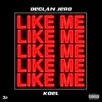 Like Me (feat. Koel) - Single - Declan Jero