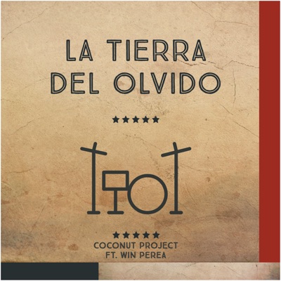 La Tierra del Olvido (feat. Win Perea) - Single