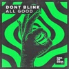 ALL GOOD - Single