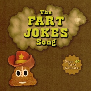 The Fart Jokes Song - Single
