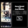 Oscar Brand and Jean Ritchie