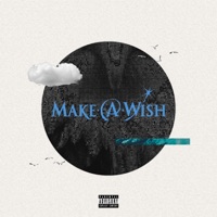 Make a Wish - Single - DaLtonNYC & The Gifted Program