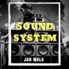 Sound System - Single