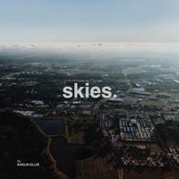 Skies - Single - Kaelin Ellis