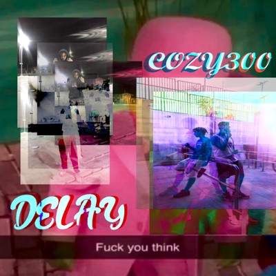 Delay So Sticky - Single