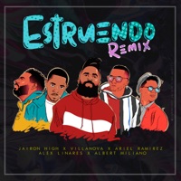 Estruendo (Remix) - Single - Jairon High, Villa Nova, Alex Linares, Albert Miliano & Ariel Ramírez
