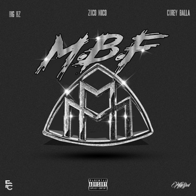 M.B.F (feat. Big Bz & Corey Balla) - Single