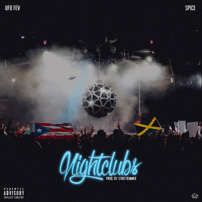 Nightclubs (feat. Spice) - Single