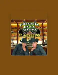 Ouça Potencia de la Sierra, assista a videoclipes, leia a biografia, veja as datas das turnês e mais!