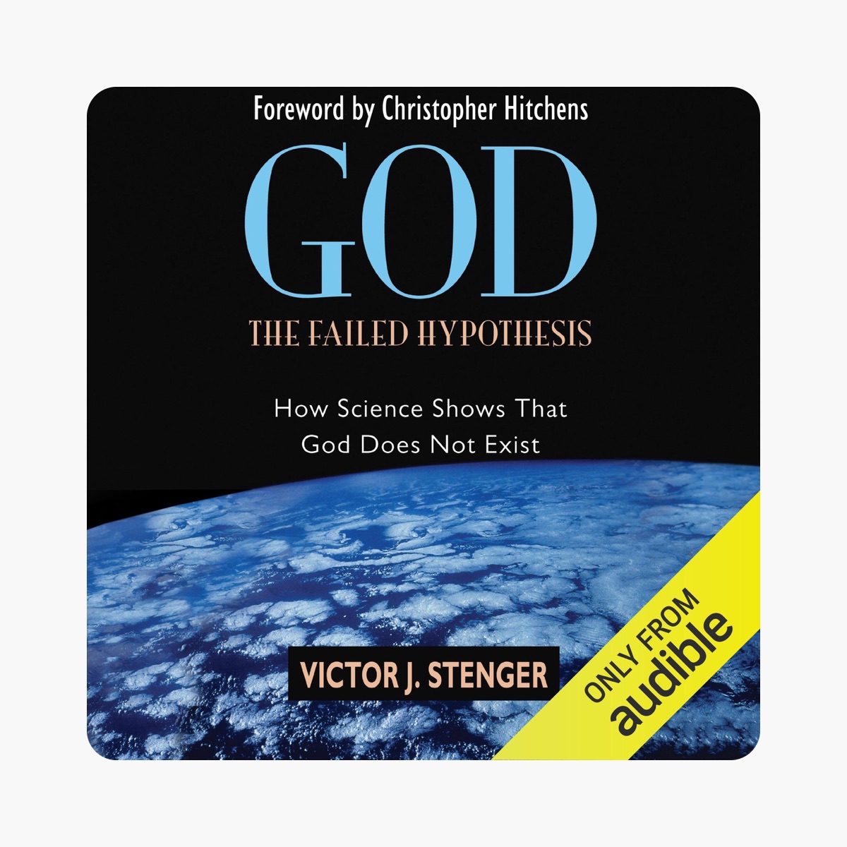 God - the Failed Hypothesis: How Science Shows That God Does Not