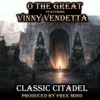 Classic Citadel (feat. Vinny Vendetta) - Single