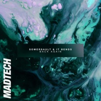 Back Again - Single - Somersault & It Bends
