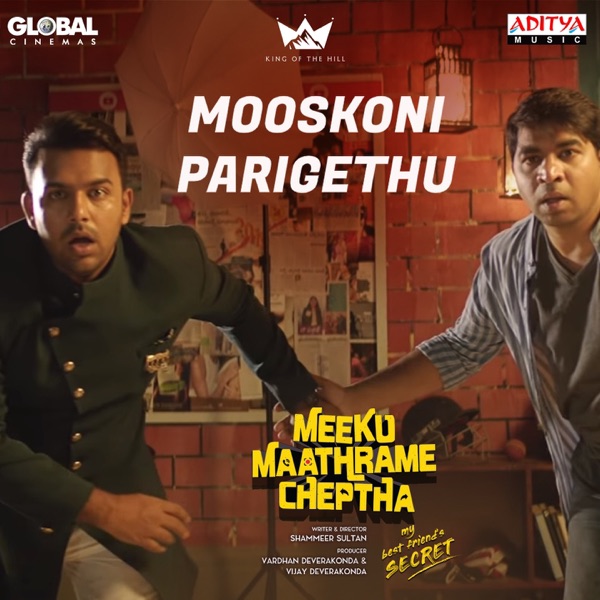 Mooskoni Parigethu (feat. Tharun Bhascker Dhaassyam) [From "Meeku Maathrame Cheptha"]