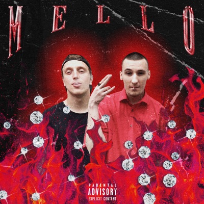 Mello (feat. Goddave) - Single