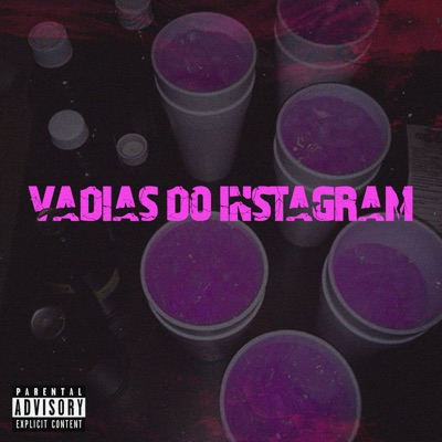 Vadias do Instagram (feat. Dii.s2 & Icce2) - Single