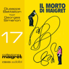 Il morto di Maigret: Maigret 17 - Georges Simenon