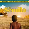 La Semilla (feat. Marcial Isturiz) - Single, 2020