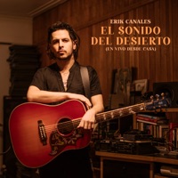 El Sonido del Desierto (En Vivo) - Single - Erik Canales