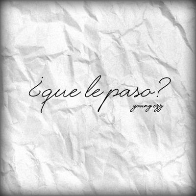 Que Le Paso? - Single