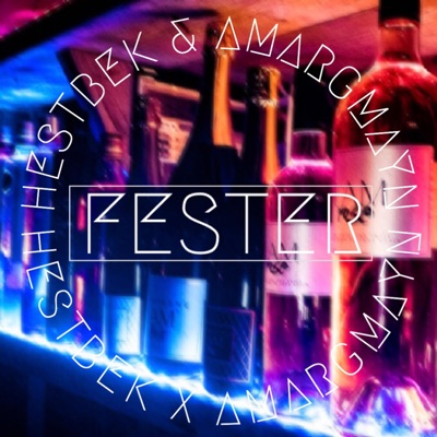 Fester (feat. VIGGO) - Single