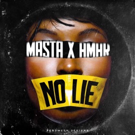 No Lie (feat. Amar) Masta
