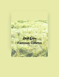 聆聽 Famous Cosmo、觀看音樂影片、閱讀小傳、查看巡演日期等！