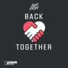 Back Together (Radio Mix) - Single, 2020