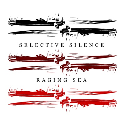 Selective Silence // Raging Sea - Single