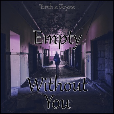 Empty Without You - Single