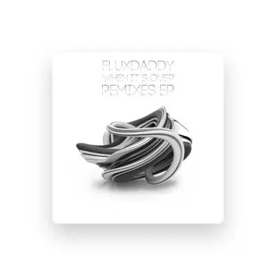 Listen to FluxDaddy, watch music videos, read bio, see tour dates & more!