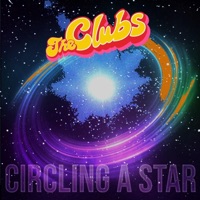Circling a Star - Single - The Clubs