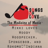 Mikki Loves Woody Woodpecker, Spongebob, And Kokomo, Indiana artwork