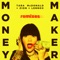 Money Maker (3BallMTY Remix) - Tara McDonald & Zion & Lennox lyrics