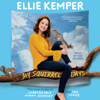 My Squirrel Days (Unabridged) - Ellie Kemper