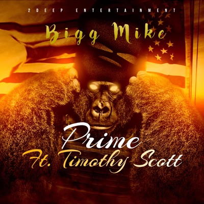Prime (feat. Timothy Scott) - Single