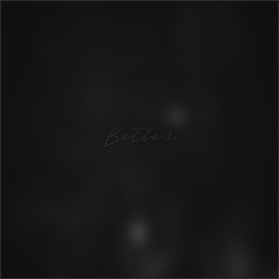 Better - Single