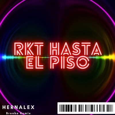 Rkt Hasta el Piso (Remix) - Single