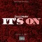 It's On - DubzofHash lyrics