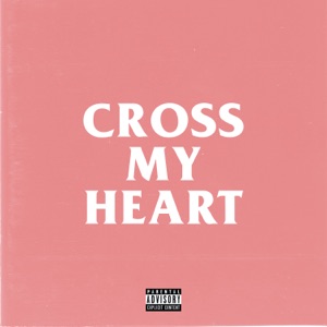 Cross my Heart - Single