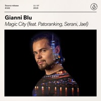 Magic City (feat. Patoranking, Serani, Jael) - Single - Gianni Blu
