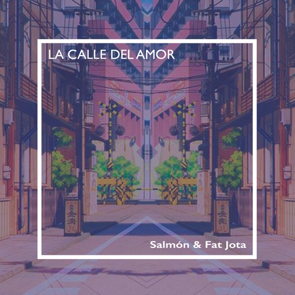 La Calle del Amor