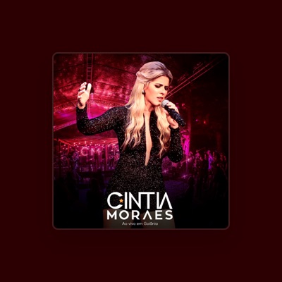 Listen to Cintia Moraes, watch music videos, read bio, see tour dates & more!